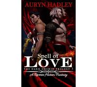 Spell of Love (The Dark Orchid)