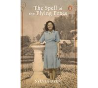Spell Of The Flying Foxes