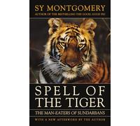 Spell of the Tiger: The Man-Eaters of Sundarbans