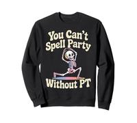 Spell Party Without PT Patterns LMT PT Physical Therapist Sweatshirt