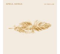 Spell Songs - In Thin Air