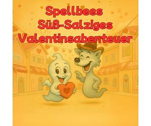 Spellbees Süß-Salziges Valentinsabenteuer: Schleck! Ein salzig-süßes Schokoladenabenteuer (Spellbee (deutsche edition))