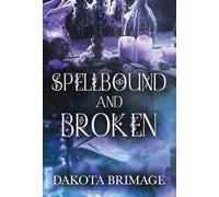 SpellBound and Broken