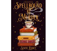 Spellbound by Murder : A Mystic Hollow Bookshop Mystery