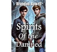Spellbound Hearts: Spirits of the Damned