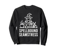 Spellbound Seamstress Sewing Magic Theme Sweatshirt