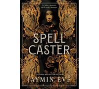 Spellcaster: A Slowburn Enemies to Lovers Magical Dark Academia Spicy Romantasy