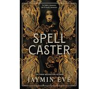 Spellcaster: A Slowburn Enemies to Lovers Magical Dark Academia Spicy Romantasy (Weatherstone College, 1)