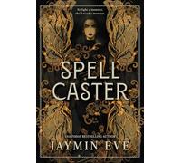 Spellcaster: A Slowburn Enemies to Lovers Magical Dark Academia Spicy Romantasy (Weatherstone College, 1)