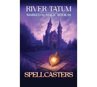 Spellcasters: 1 (Marked By Magic)