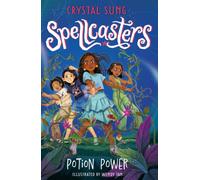Spellcasters: Potion Power : Book 2