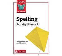 Spelling Activity Sheets A: Differentiated spelling practice ideal for group and independent work (Focus on Spelling)