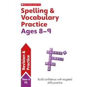 Spelling and Vocabulary Workbook ages 8-9: From prefixes to possession, full support for home learning.