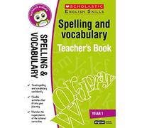 Spelling and VocabularyTeacher Resource for teaching children ages 5 to 6 (Year 1). Covers rules and exceptions, word families, phonic sounds, ... antonyms and more.(Scholastic English Skills)
