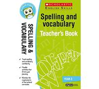 Spelling and VocabularyTeacher Resource for teaching children ages 7 to 8 (Year 3). Covers word families, prefixes and suffixes, tricky spellings and more.(Scholastic English Skills): 1