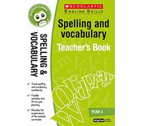 Spelling and VocabularyTeacher Resource for teaching children ages 8 to 9 (Year 4). Covers inflectional endings, prefixes and suffixes, tricky spellings and more.(Scholastic English Skills): 1