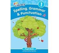 Spelling, Grammar & Punctuation Pupil Book 1