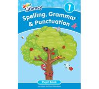 Spelling, Grammar & Punctuation Pupil Book 1 : In Precursive Letters (British English edition)