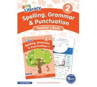 Spelling, Grammar & Punctuation Teacher’s Book 2 : In Print Letters (British English edition)