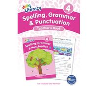 Spelling, Grammar & Punctuation Teacher’s Book 4 : In Precursive Letters (British English edition)