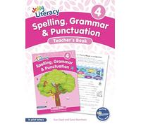 Spelling, Grammar & Punctuation Teacher’s Book 4: In Print Letters (British English edition)