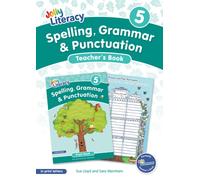 Spelling, Grammar & Punctuation Teacher’s Book 5 : In Print Letters (British English edition)
