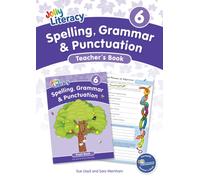 Spelling, Grammar & Punctuation Teacher’s Book 6 : In Precursive Letters (British English edition)
