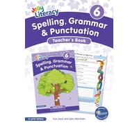 Spelling, Grammar & Punctuation Teacher’s Book 6 : In Print Letters (British English edition)