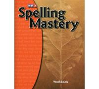 Spelling Mastery Level A, Student Workbook