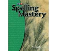 Spelling Mastery Level B, Student Workbook: (SPELLING MASTERY 4th edition)