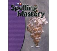 Spelling Mastery Level D, Student Workbook