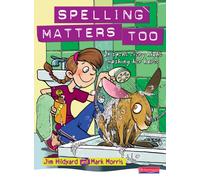 Spelling Matters Too Student Book