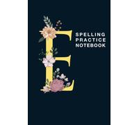 Spelling Practice Notebook with E monogram.: Blank Spelling Practice Exercise Book, Ideal for primary school, academy, academies, college, kids, ... adults, etc., home school and dyslexic spell