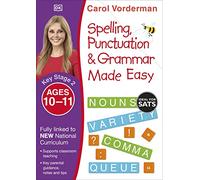 Spelling, Punctuation & Grammar Made Easy, Ages 10-11 (Key Stage 2) - English Exercise Book