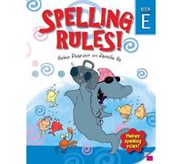 Spelling Rules E: Book E