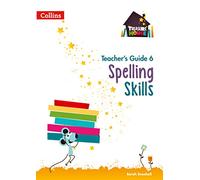 Spelling Skills Teacher’s Guide 6 (Treasure House)
