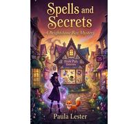 Spells and Secrets (Brightstone Bay Cozy Witch Mysteries)