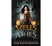Spells & Ashes (The Dark Files)