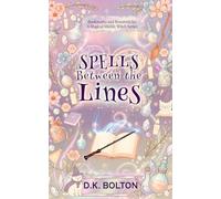 Spells Between the Lines: 1 (Bookmarks and Broomsticks: A Magical Midlife Witch Series)
