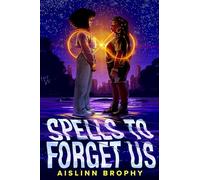 Spells to Forget Us