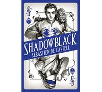 Spellslinger 2: Shadowblack: Book Two in the page-turning new fantasy series