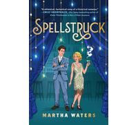 Spellstruck : A Novel