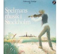 Spelmans Musik I Stockholm - Various