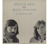 SPENCER DAVIS & PETER JAMESON - It's Been So Long