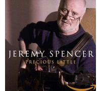 Spencer, Jeremy - Precious Little