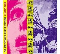 The John Spencer Blues Explosi - Plastic Fang