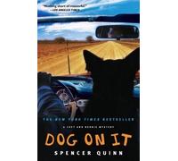 Spencer Quinn Dog on It (Paperback) Chet and Bernie Mystery (US IMPORT)