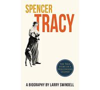 Spencer Tracy; A Biography