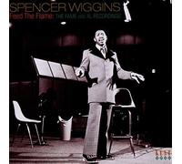 Spencer Wiggins : Feed the flame: The Fame and XL recordings CD (2010)