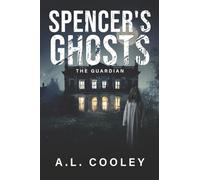 Spencer's Ghosts: The Guardian (Ghost Valley)